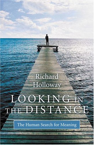 Looking in the distancy by Richard Holloway