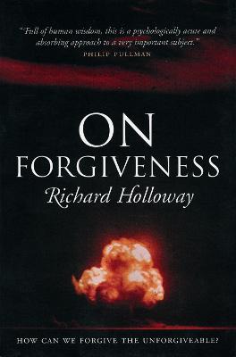On forgiveness by Richard Holloway