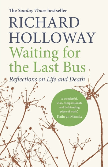 Richard Holloway - Waiting for the Last bus